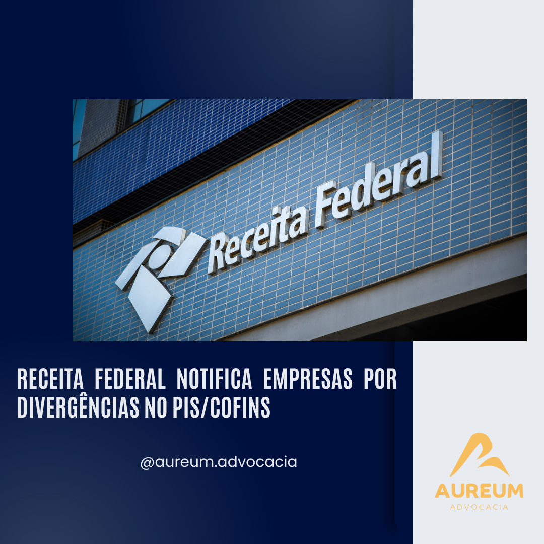 Receita Federal Notifica Empresas por Divergências no PIS/Cofins