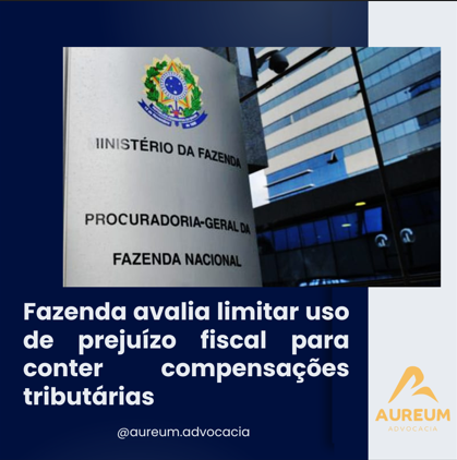 Fazenda avalia limitar uso de prejuízo fiscal para conter compensações tributárias