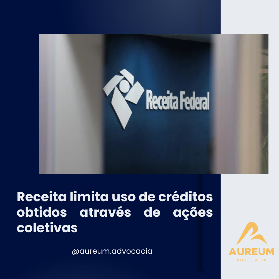 Receita limita uso de créditos obtidos através de ações coletivas