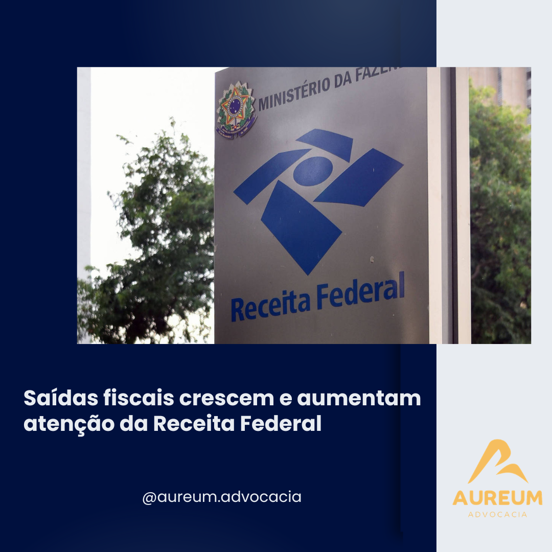 Saídas fiscais crescem e aumentam atenção da Receita Federal